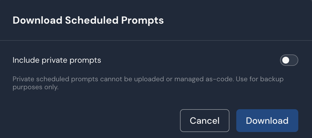 The Download Scheduled Prompts popup, with the Include private prompts toggle off and a backup-only note.