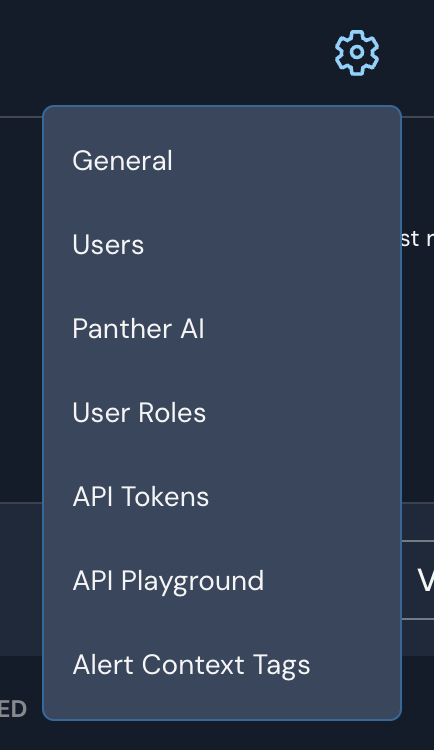 The gear icon in the upper right corner of the Panther Console is expanded and a drop-down menu is visible.